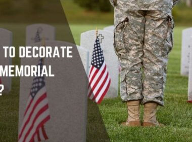 When to start decorating for memorial day