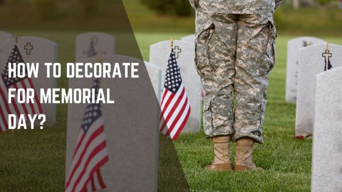 When to start decorating for memorial day